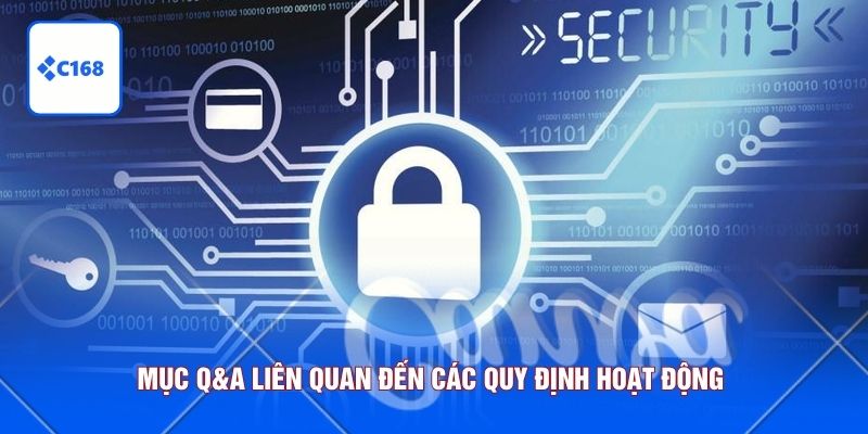 Mục Q&A liên quan đến các quy định hoạt động 