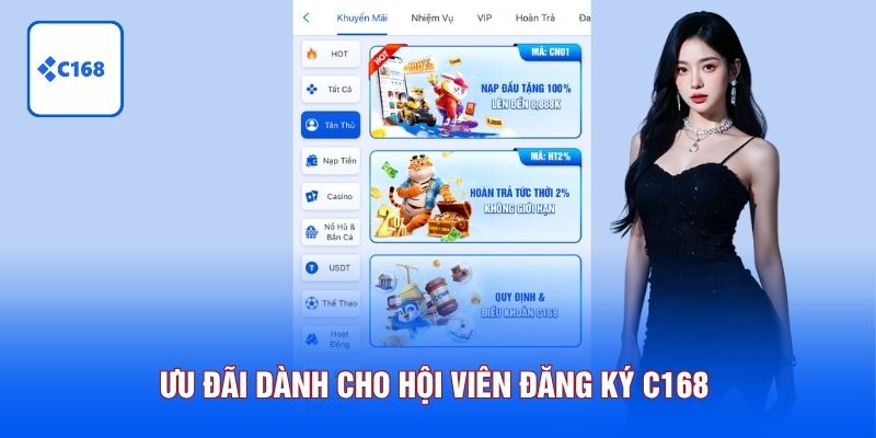 Ưu đãi dành cho hội viên đăng ký C168